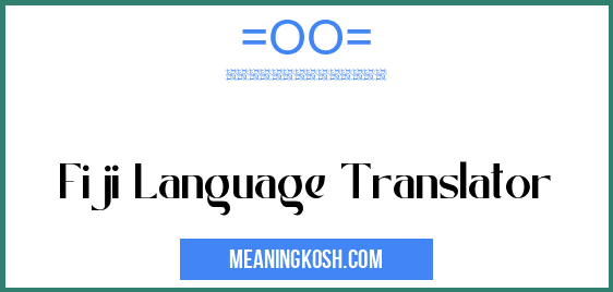 fiji-language-translator-meaningkosh