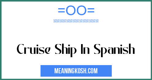 on board a cruise ship in spanish