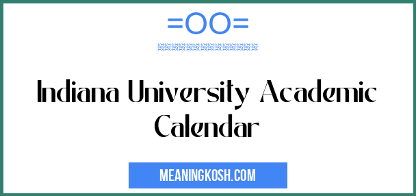 indiana-university-academic-calendar-meaningkosh